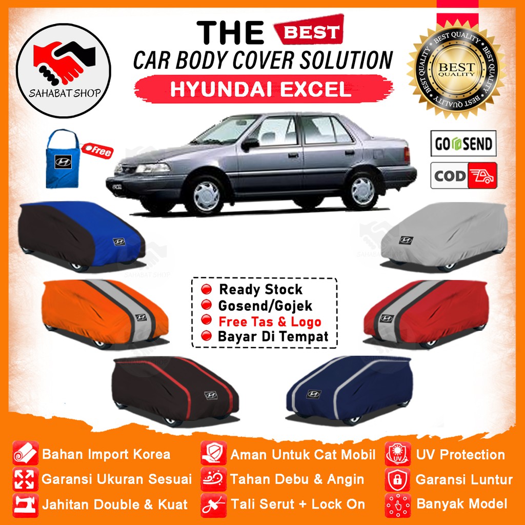 Sahabat Body Cover Mobil Excel / Sarung Penutup Hyundai Excel Outdoor / Selimut Mantel Tutup Jas Pelindung Kerudung Kelambu Mantol Pembungkus Kerodong Terpal Bungkus Tutupan Mobil Sedan Excel Waterproof Anti Air Model Orange