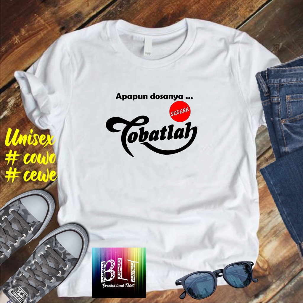 Cod Diskon Promo Murah/Kaos Tobatlah Segera  /KAOS EKSPRESI/KAOS HITS/KAOS BANDUNG/KAOS MURAH/KAOS DISTRO MURAH 2022 PAKAIAN PRIA PAKAIAN WANITA TREND KAOS