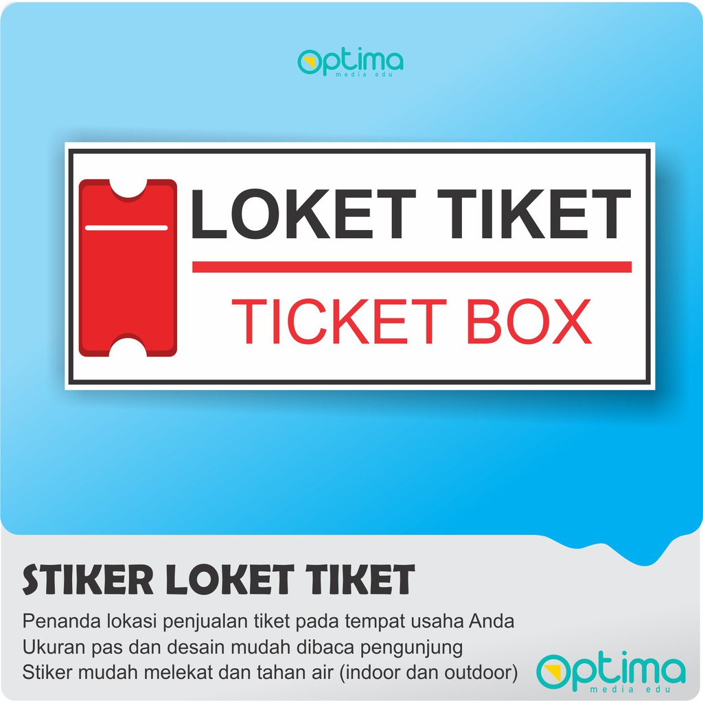 

STIKER LOKET TIKET MASUK / TICKET BOX