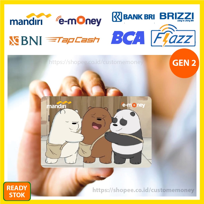 KARTU EMONEY ANIME KARTUN WE BARE BEARS CUTE ETOLL E-MONEY MANDIRI FLAZZ BCA GEN 2 TAPCASH BRIZZI - 1 SISI