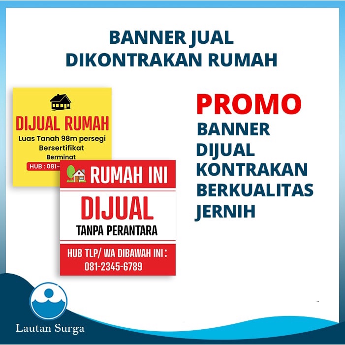 Banner Spanduk Baliho Rumah Dijual  Disewakan Dikontrakan Ukuran 1 dan 2 Meter (Bahan Banner Flexy)