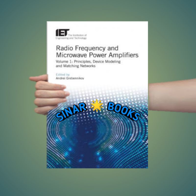Radio Frequency and Microwave Power Amplifiers, Volume 1:
