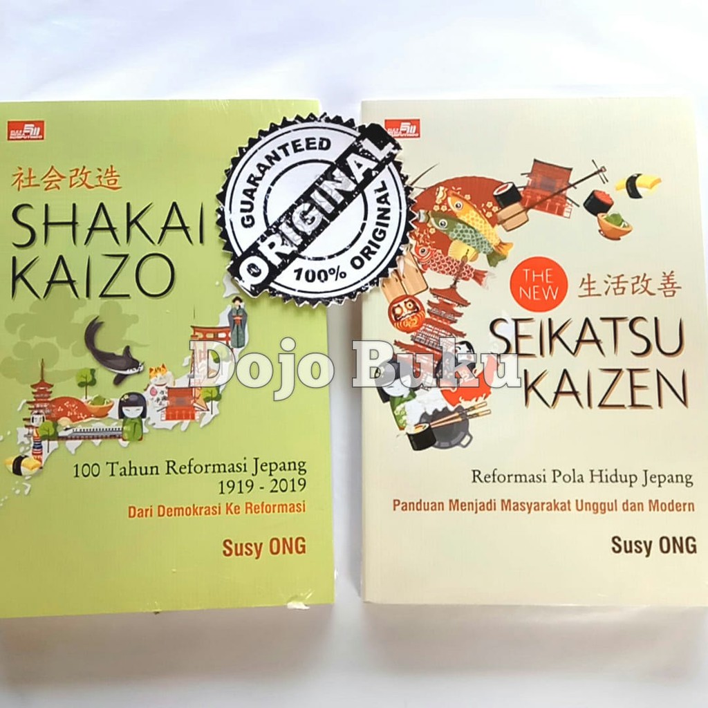 Shakai Kaizo - Seratus Tahun Reformasi Jepang by Susy Ong