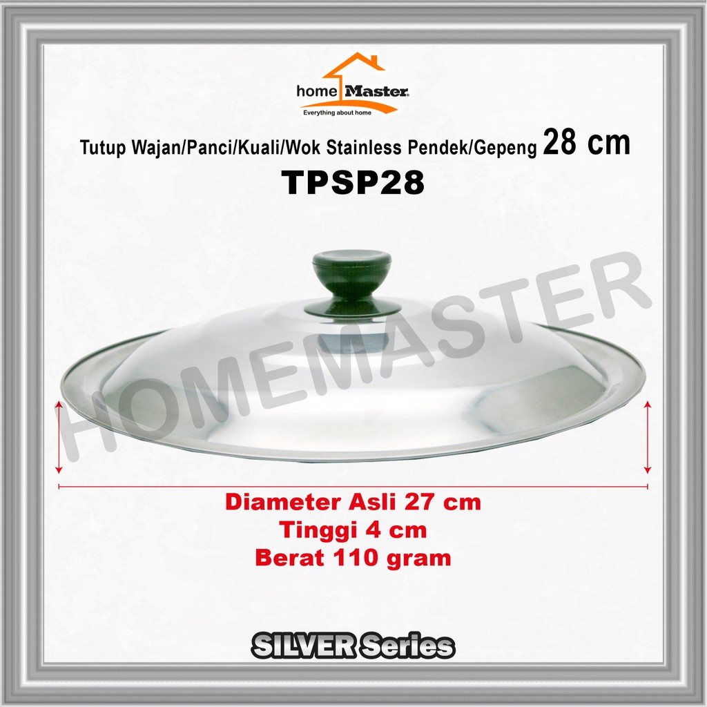 HomeMaster Tutup/Lid Wajan/Panci/Kuali/Wok/Pots/Pans Stainless/Besi Baja Tahan Karat Pendek/Gepeng/S