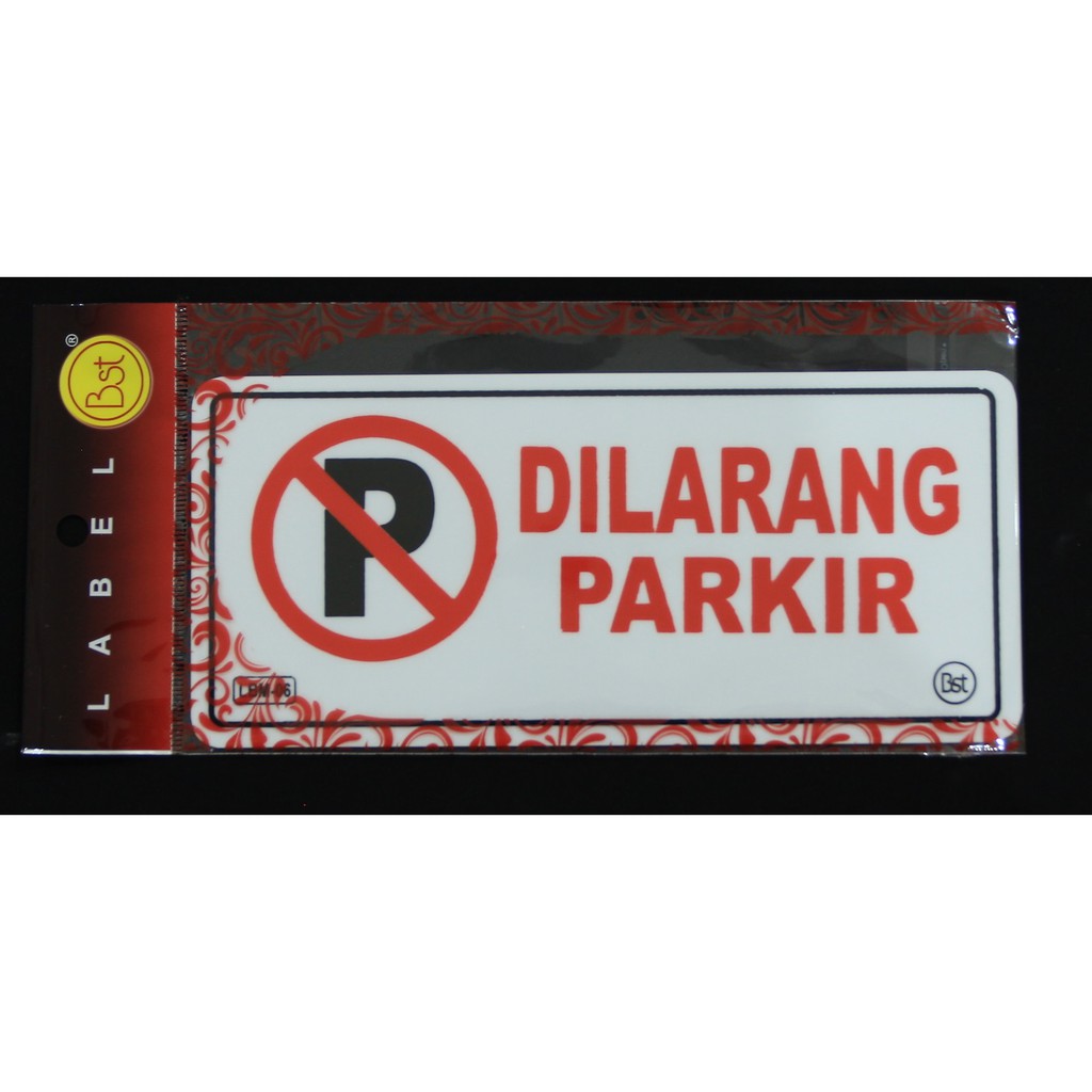 

Label Akrilik Dilarang Parkir Medium