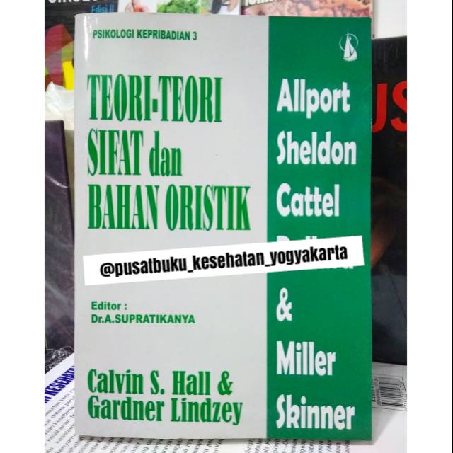 Psikologi Kepribadian 3 Teori Teori Sifat dan Bahan Oristik - Calvin S Hall Supratikanya