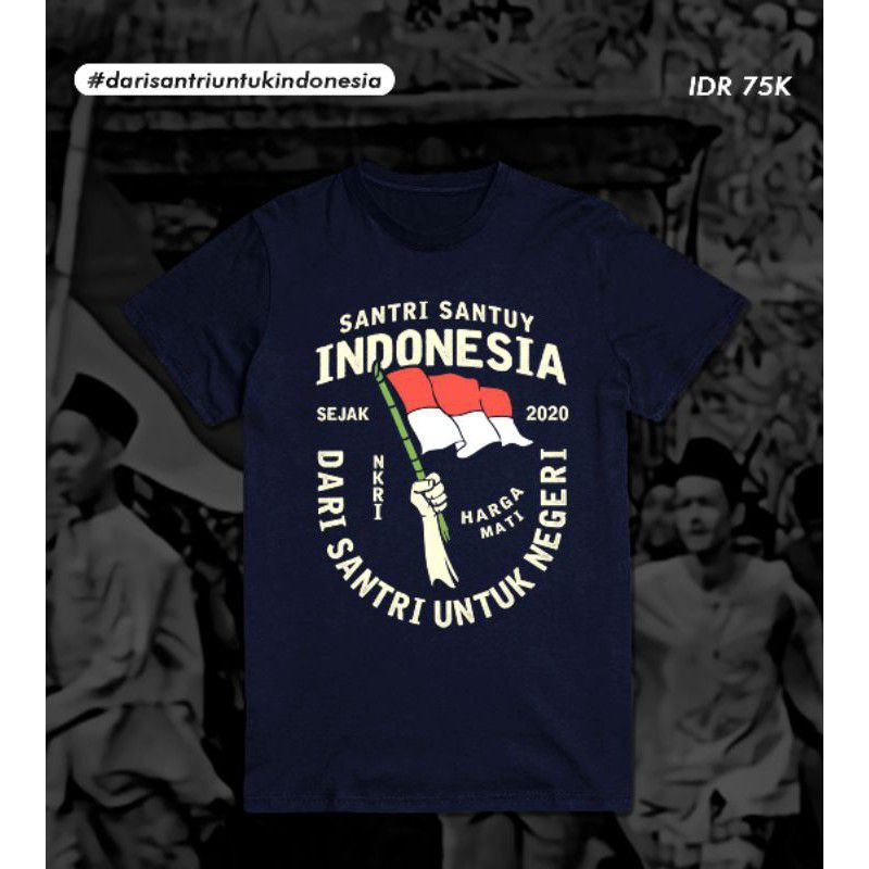 Kaos Santri Santuy / Kaos Santri Indonesia - Bahan Combed Sablon Plastisol