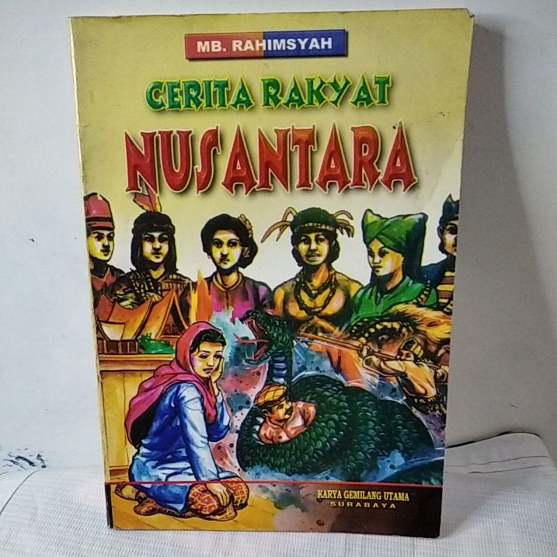 Jual Buku 100% Original Cerita Rakyat Nusantara By MB Rahimsyah ...