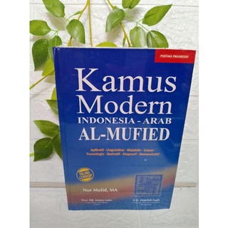 KAMUS MODERN INDONESIA-ARAB AL-MUFIED BY AMANY LUBIS