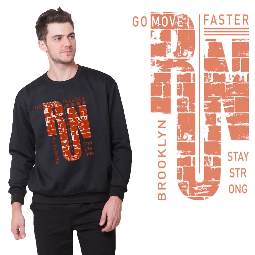 Newofficial Sweater Basic Jumper Printing &quot;GO MOVE FASTER RUN&quot; Black Collor STAY STRONGsweater Crewneck Polos Sablon printing Black Collor  Pria Dan Wanita Sweatshirt Size M L XL Premium