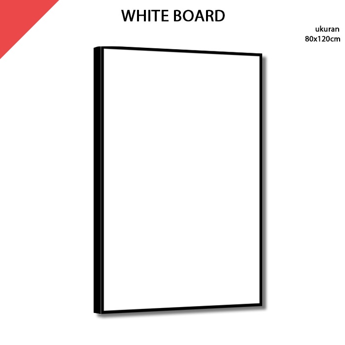 

Papan Tulis Putih White Board 80x120 cm