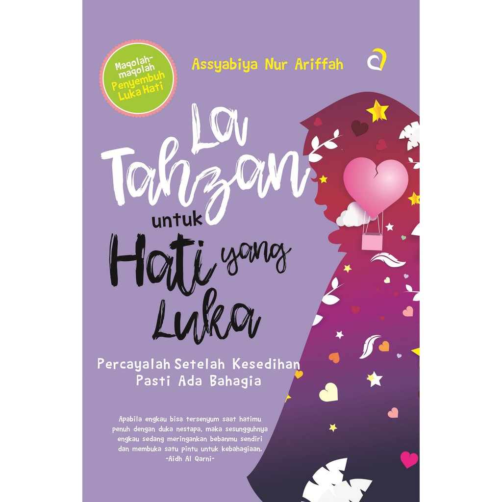 Buku La Tahzan For The Sick Bahagia Saat Sakit Shopee Indonesia