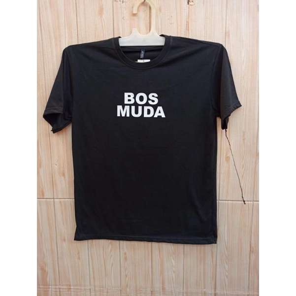 KAOS TSHIRT DISTRO BOS MUDA MURAH