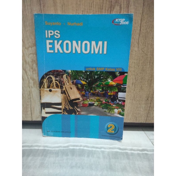 BUKU IPS EKONOMI KELAS 8 ERLANGGA ( KTSP 2006 ) SUYANTO