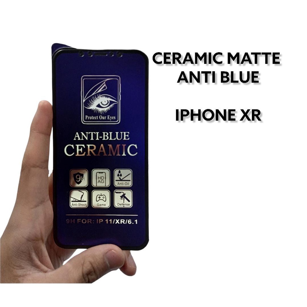 CMAB Ceramic Matte Anti Blue iPhone XR 6.1 inchi Anti Gores Glare Full Layar No Sidik Jari