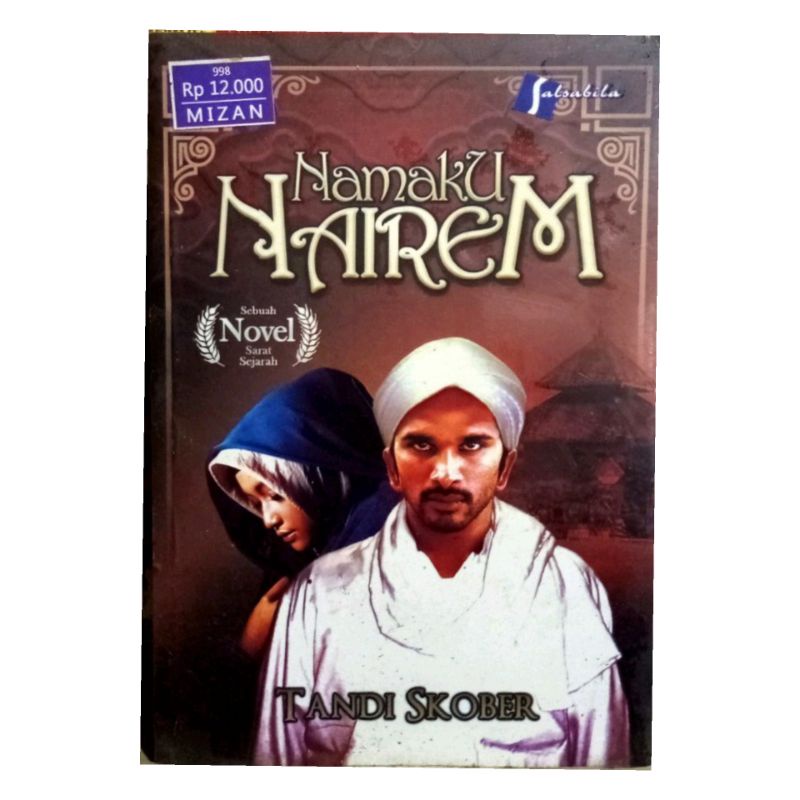 Sebuah Novel Sarat Sejarah : Namaku Nairem (Tandi Skober)