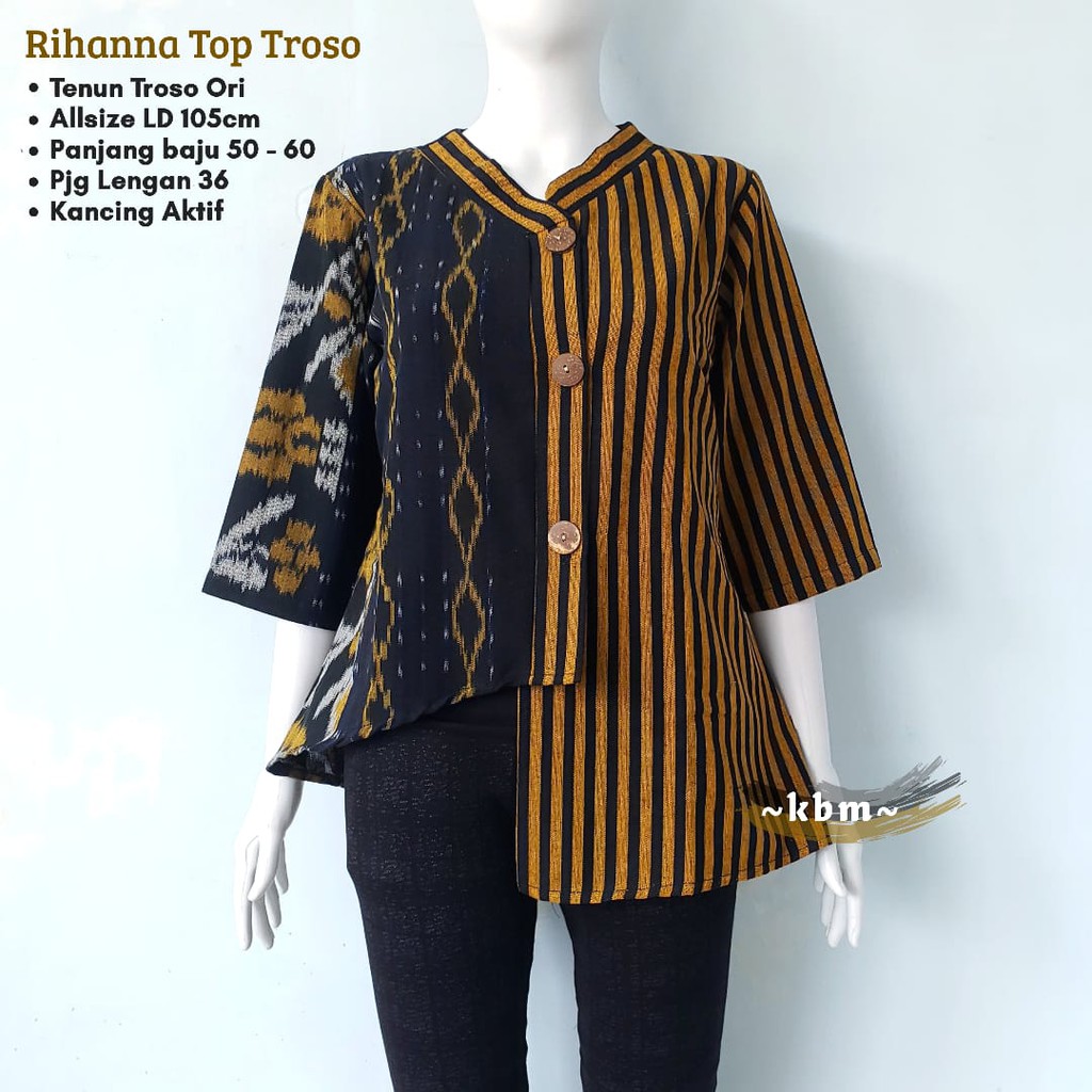 Blus Donita Miske rihanna  top ori tenun troso keren