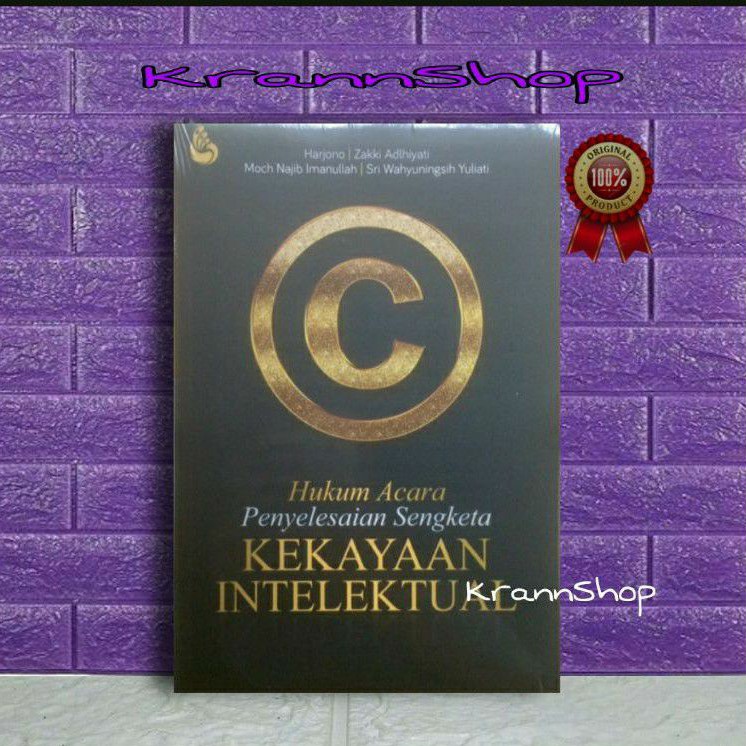 Hukum Acara Penyelesaian Sengketa Kekayaan Intelektual