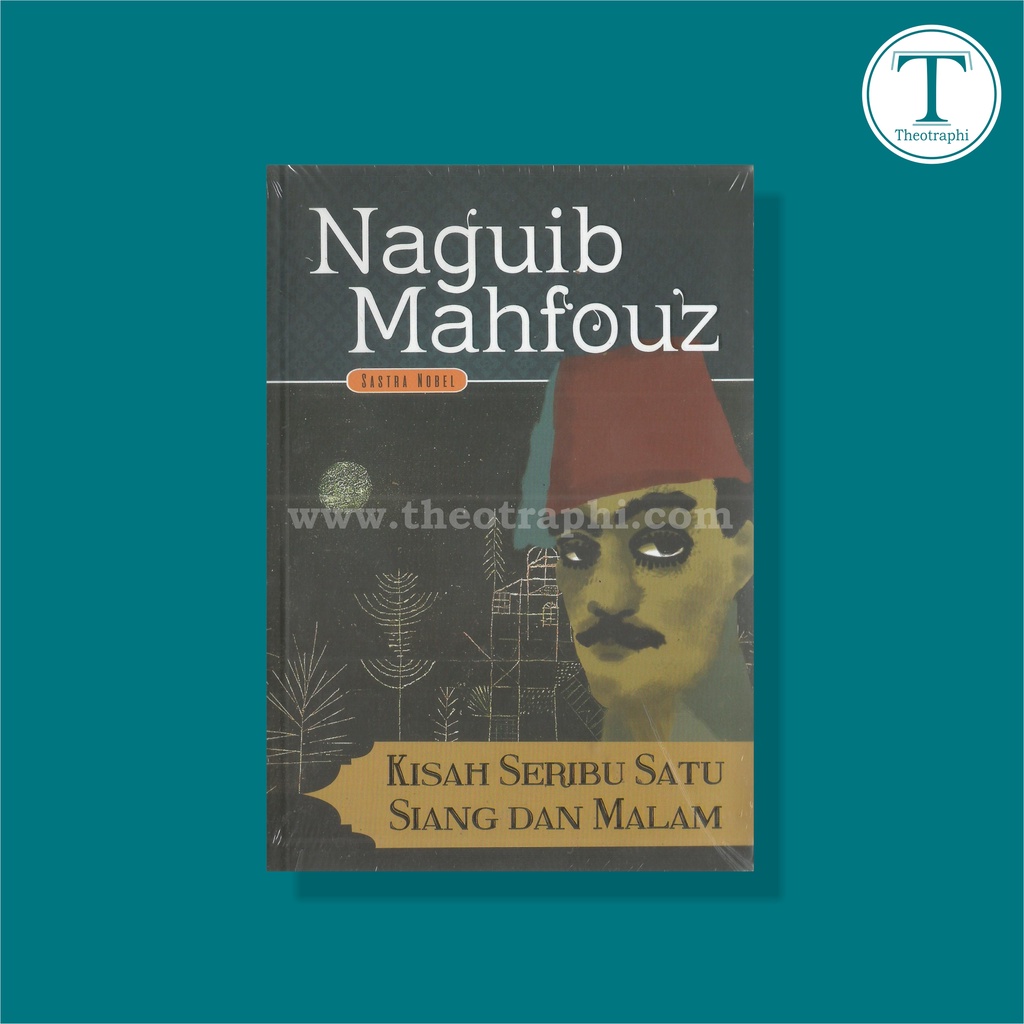 Kisah Seribu Satu Siang dan Malam - Naguib Mahfouz