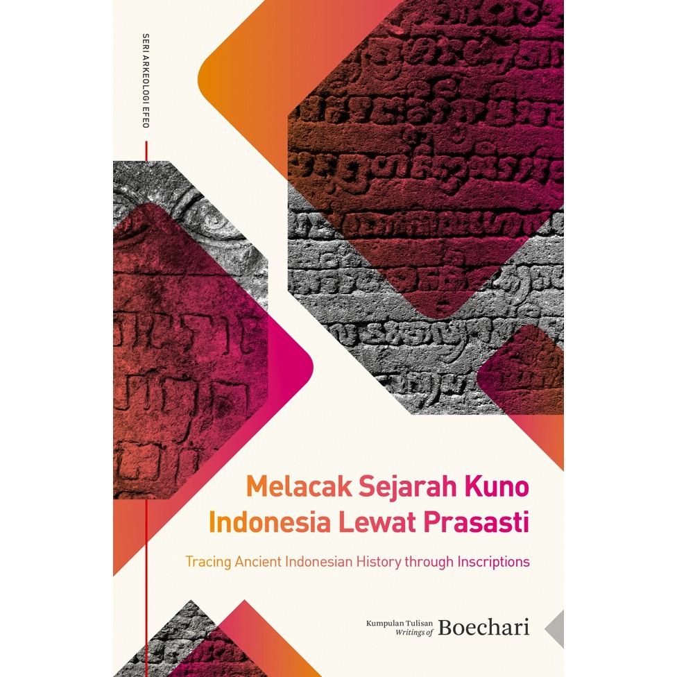Gramedia Yogya - Melacak Sejarah Kuno Indonesia Lewat Prasasti (2018)