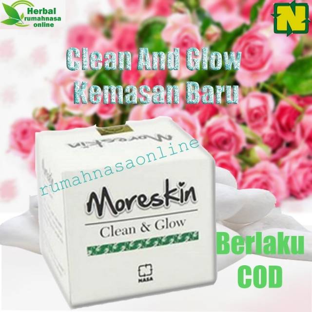 MORESKIN CLEAN AND GLOW KEMASAN TERBARU ORIGINAL NASA MEMBUAT WAJAH GLOING