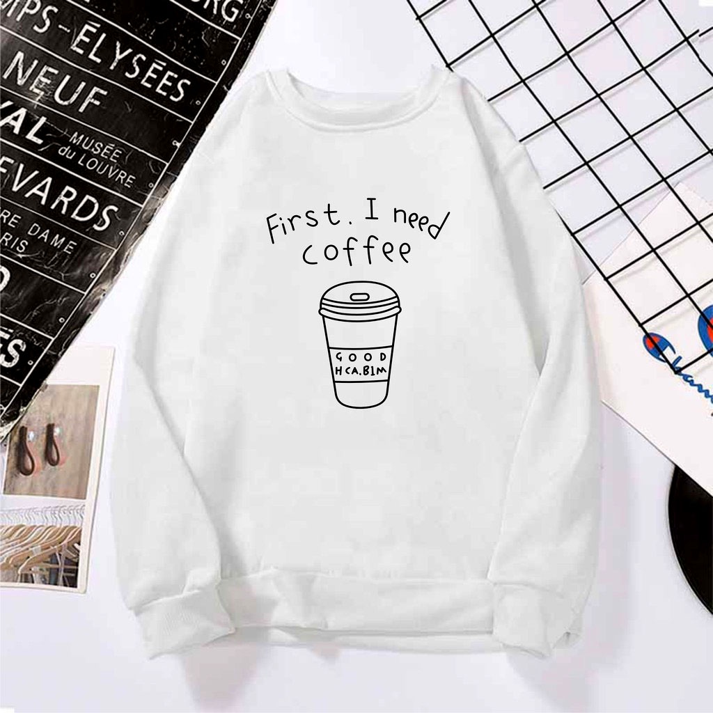 Fist I Need Coffee Sweater Crewneck Oblong Wanita Size M-L-XL-XXL JUMBO