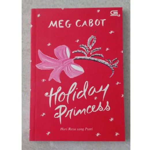 HOLIDAY PRINCESS - MEG CABOT - PRELOVED BOOK - BUKU BEKAS - NOVEL BEKAS