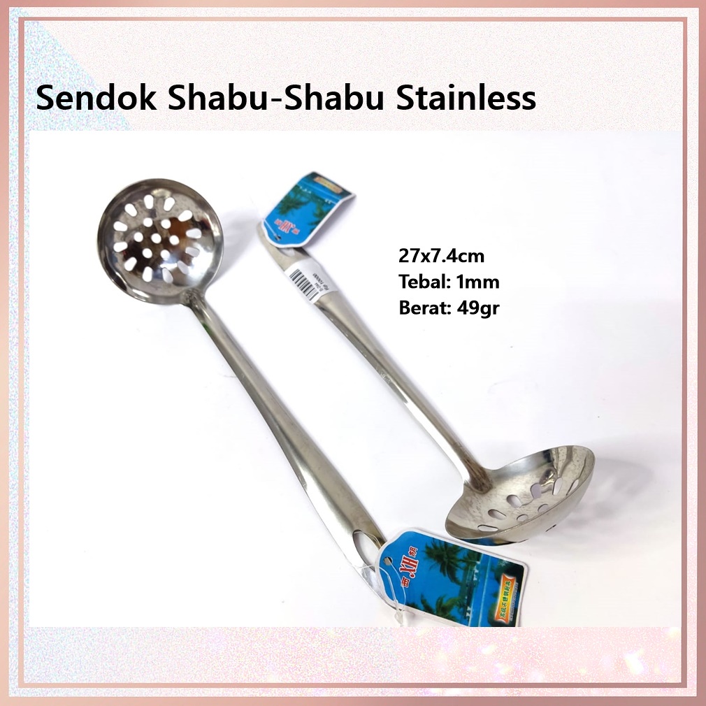 Sendok/Irus Shabu-shabu/Sendok Sayur Lubang/Sendok Stemboat Full Stainless 27cm