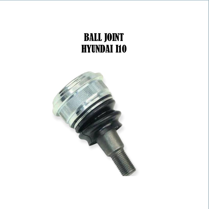 ball joint hyundai i10 bal joint hyundai i10