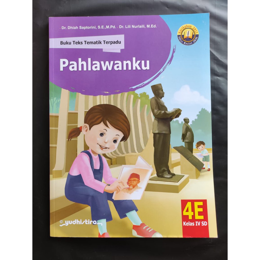 Tematik Yudhistira K13 SD/MI Kelas 4E