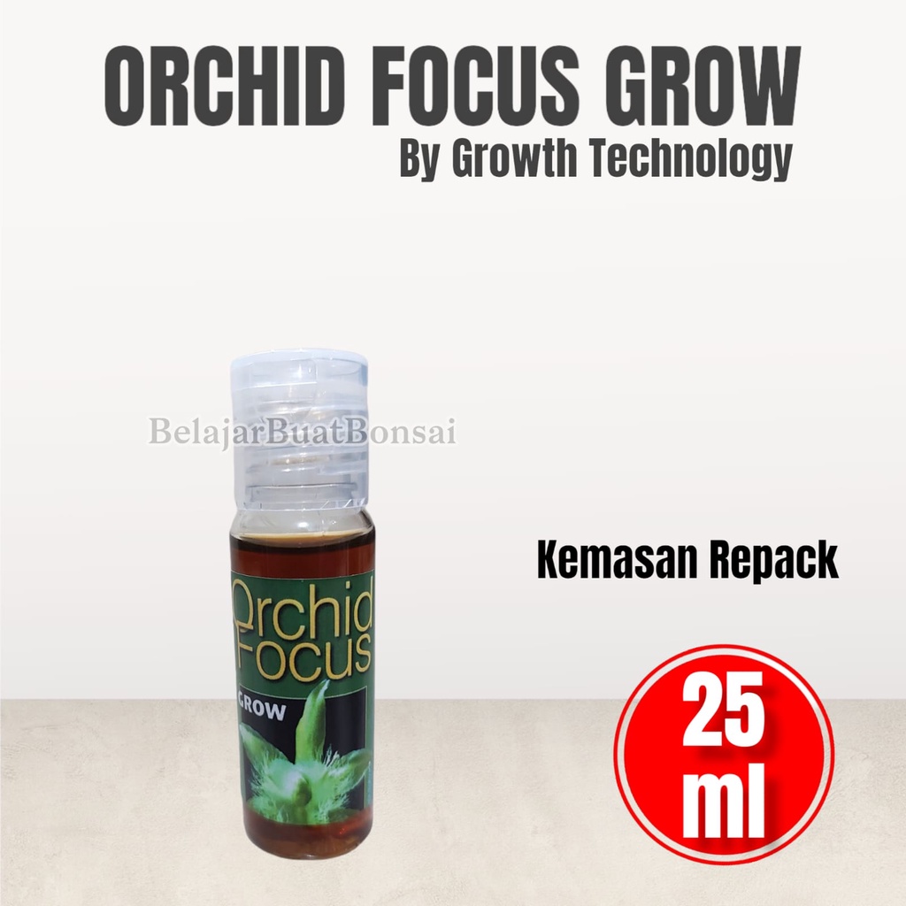 Pupuk Cair Orchid Focus Grow Kemasan Repack 25ml Untuk Anggrek