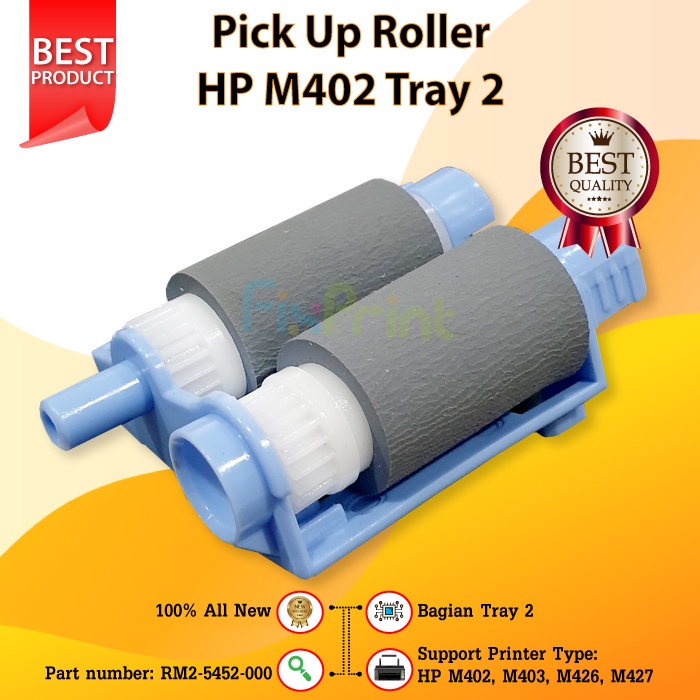 pick up roller HP Pro M402 M403 M426 M427 Tray 2 Roler RM2-5452