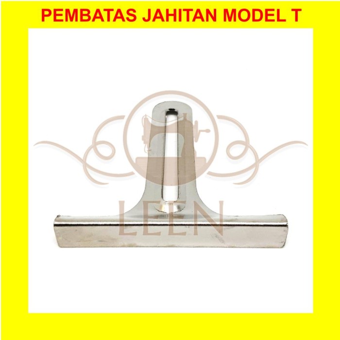 Pembatas Jahit Model T Pasan Jahitan G1 G1T Gauge 25878 LEEN