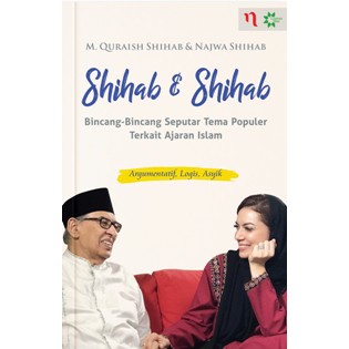 Shihab & Shihab - M Quraish Shihab - Najwa Shihab