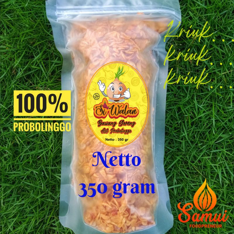 

Bawang goreng si Walan Asli Probolinggo kemasan 350 gram