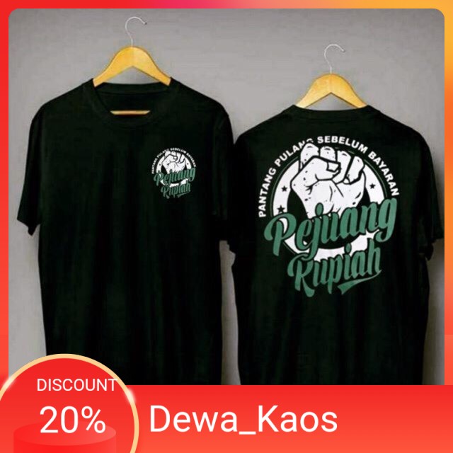 9 / KAOS KEREN PEJUANG RUPIAH LOGO HIJAU / KAOS KEREN PRIA