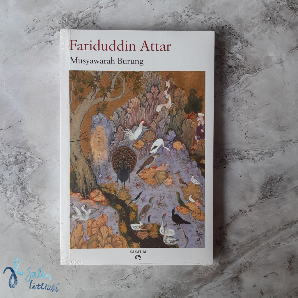 Musyawarah Burung - Fariduddin Attar - Puisi