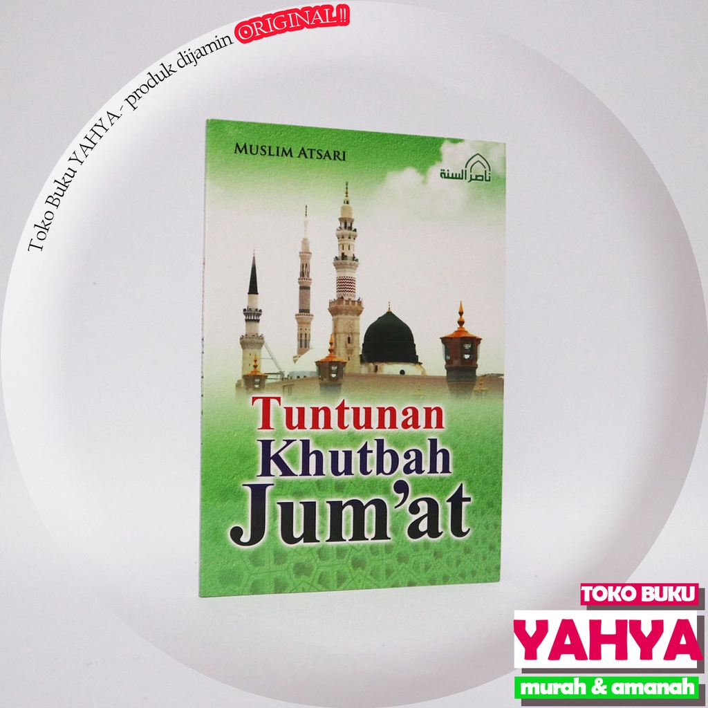 Tuntunan Khutbah Jumat / Jum'at / Penerbit Nashirus Sunnah / Nashirussunnah