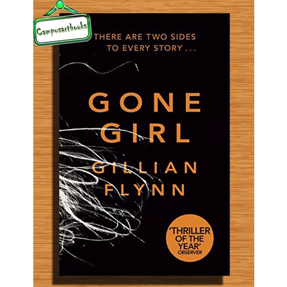 

Gone Girl by Gillian Flynn