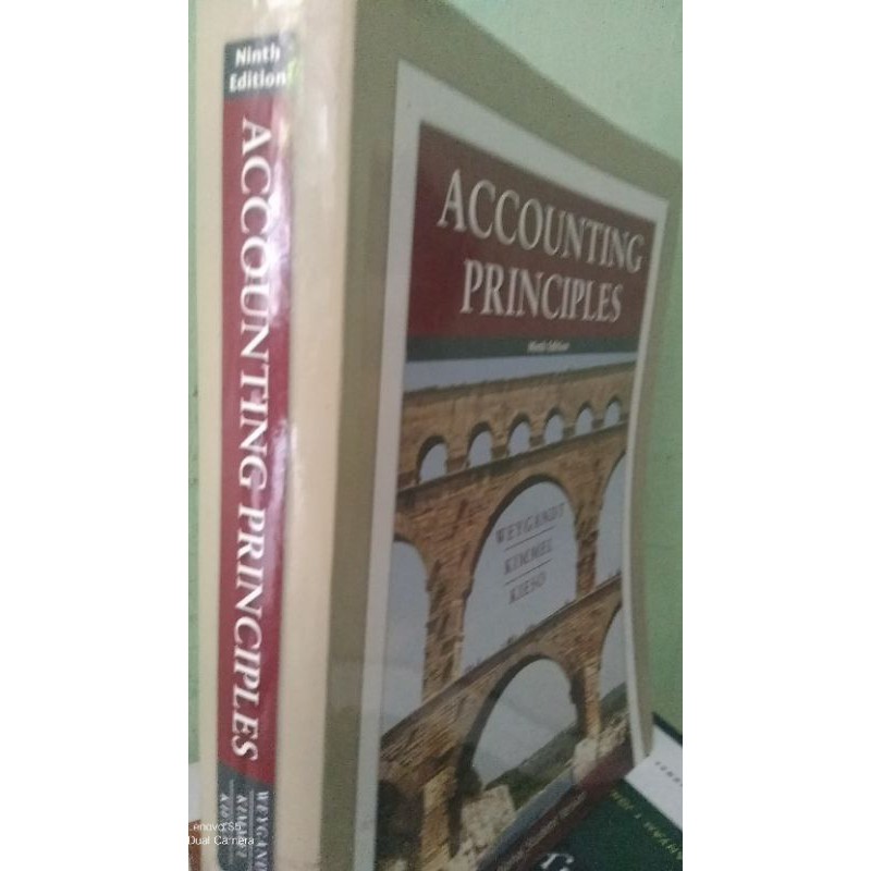 ACCOUNTING PRINCIPLE. Ninth Edition. By. WEYGAND - KIMMEL - KIESO