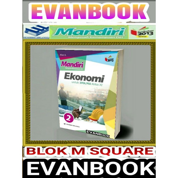 

BUKU MANDIRI EKONOMI SMA MA KELAS 11 K13N Erlangga