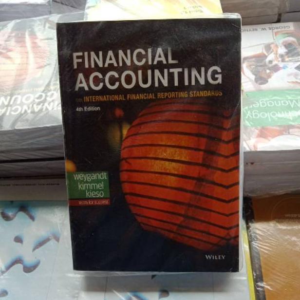 

FINANCIAL ACCOUNTING IFRS 4th 4e 4 EDITION BY WEYGANDT KIMMEL KIESO