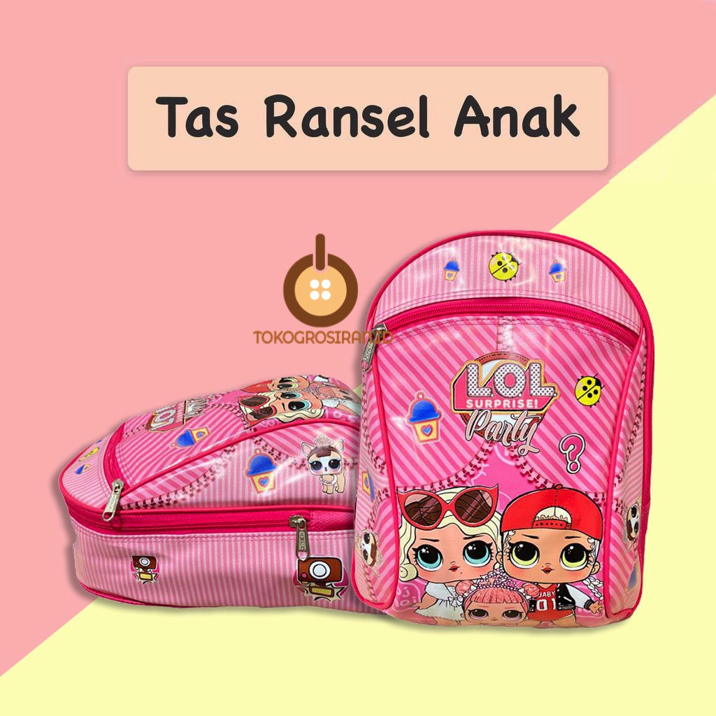 TOKOGROSIRAN.ID - TAS RANSEL ANAK LOL TAS RANSEL ANAK SEKOLAH PAUD KARAKTER CEWEK