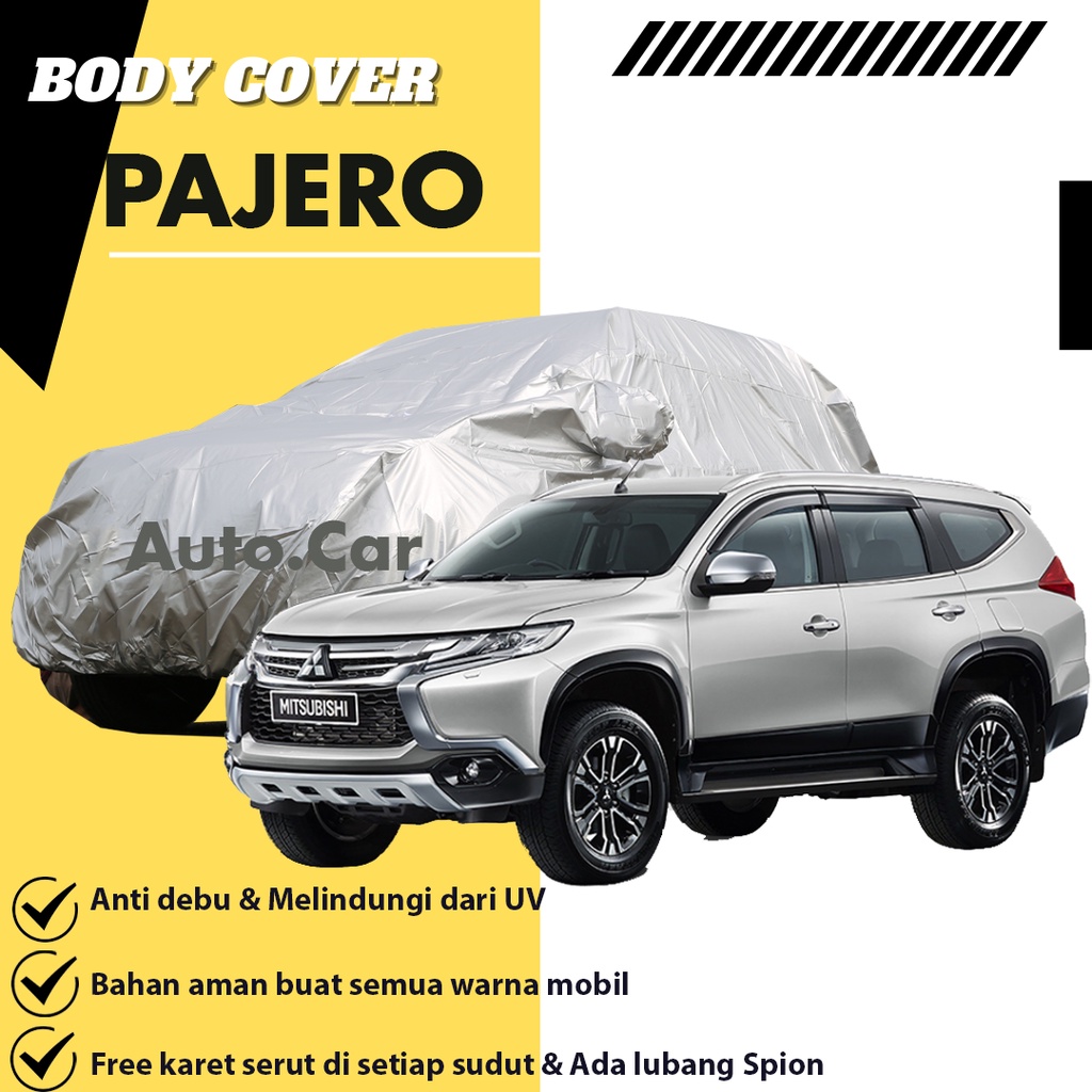 Body Cover Mobil PAJERO SPORT Sarung Mobil Pajero / Mantel Mobil Pajero/Selimut mobil Pajero/Mantol mobil pajero/pajero dakar/pajero sport dakar/innova/innova lama/kijang innova/innova reborn/innova venturer/new innova/all new innova/fortuner/xenia/brio