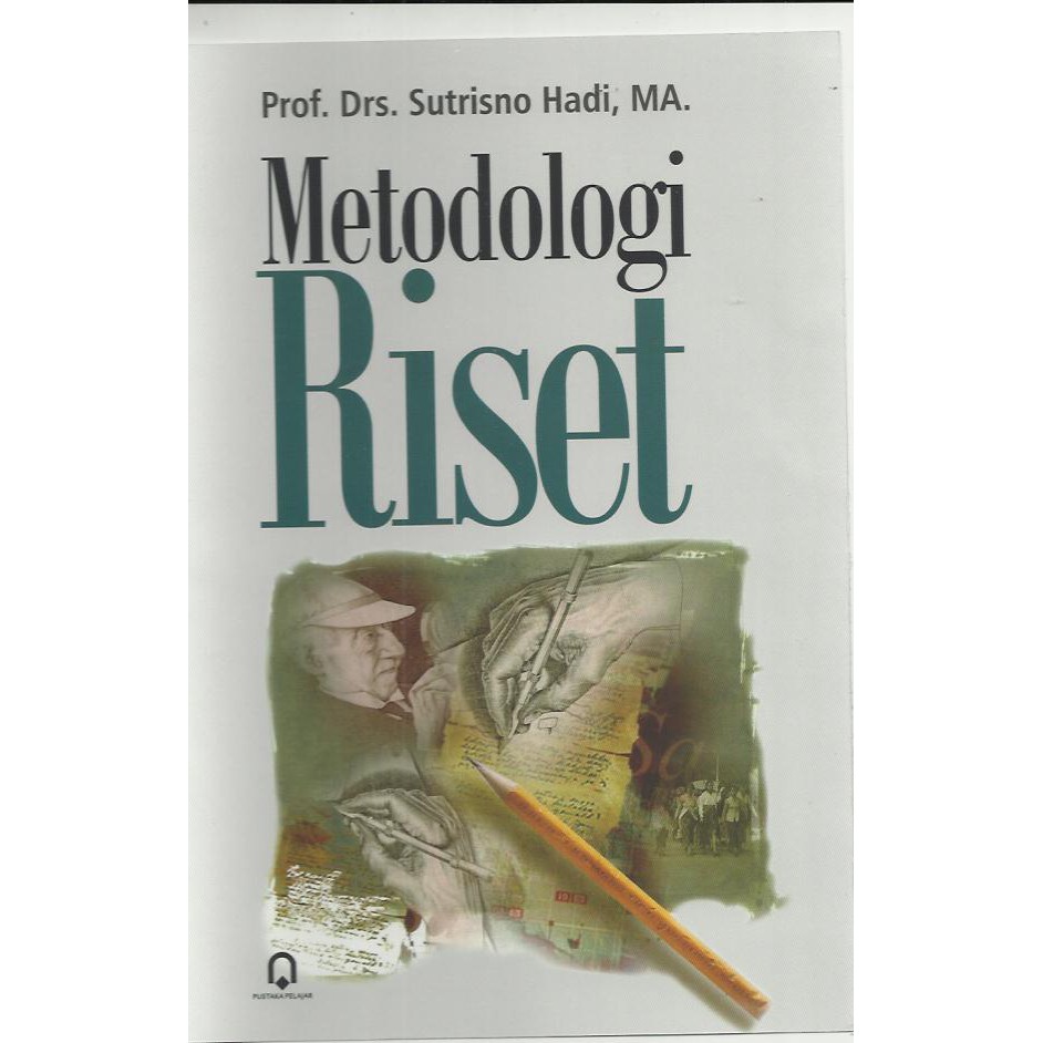 

Buku Metodologi Riset Sutrisno Hadi