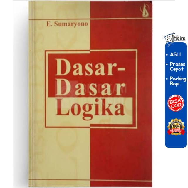 Dasar Dasar Logika E Sumaryono Kanisius