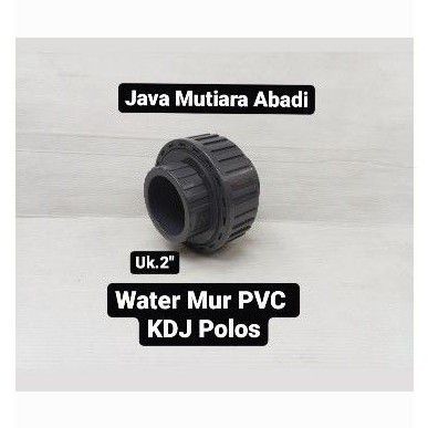 Water Mur 2 Inch KDJ/Water Mur PVC  Polos Harga Per PCS
