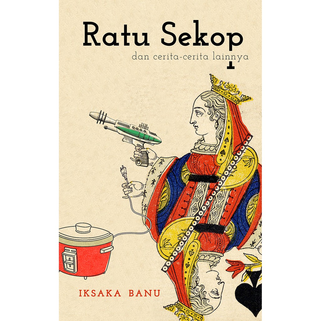 Ratu Sekop - Iksaka Banu