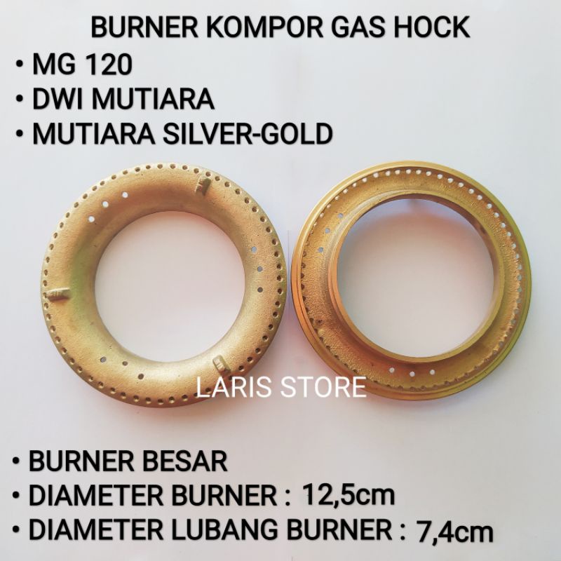 Burner / Kuningan Besar Kompor Gas Hock 120 MG Dwi Mutiara Silver