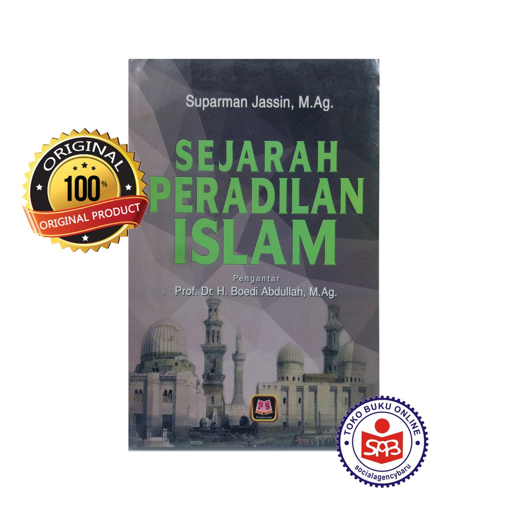 Sejarah Peradilan Islam - Suparman Jassin